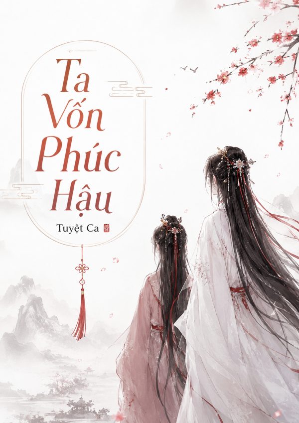Ta Vốn Phúc Hậu