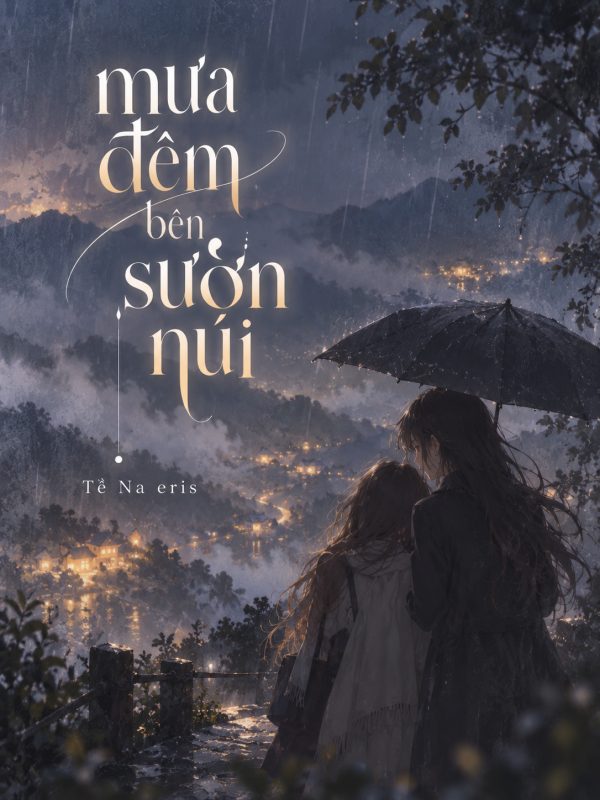Mưa đêm bên sườn núi