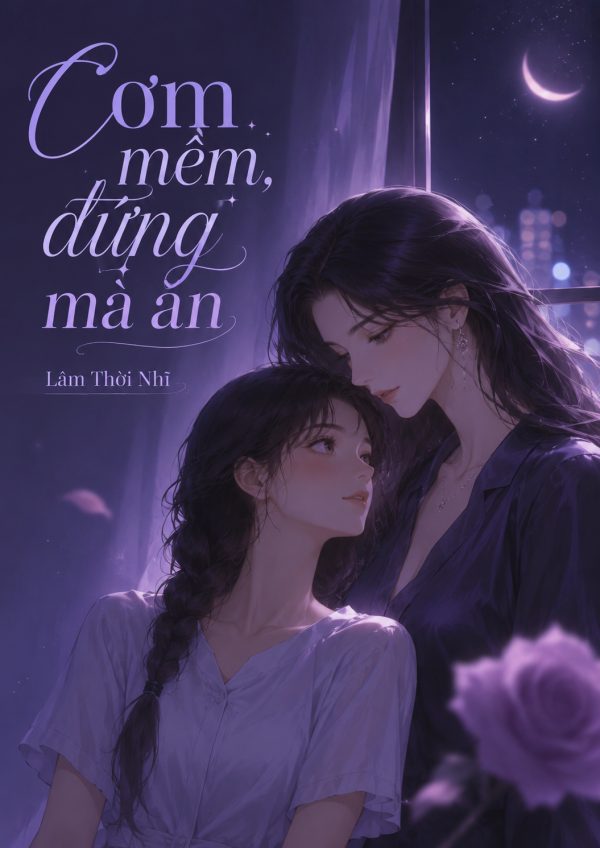 Cơm mềm, đứng mà ăn