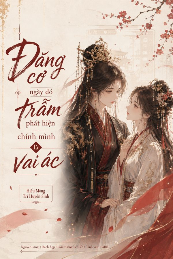 Ngày đăng cơ, trẫm phát hiện mình là phản diện