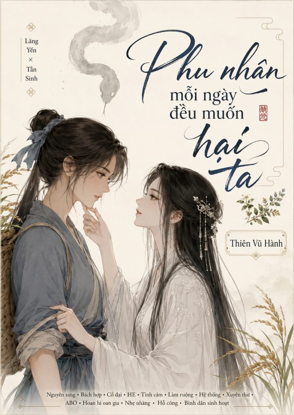 Phu nhân mỗi ngày đều muốn hại ta